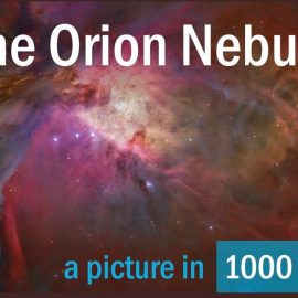 A Picture in 1000 Words: The Orion Nebula